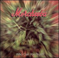 Morcheeba - Who Can You Trust?